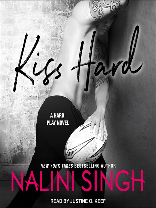 Title details for Kiss Hard by Nalini Singh - Available